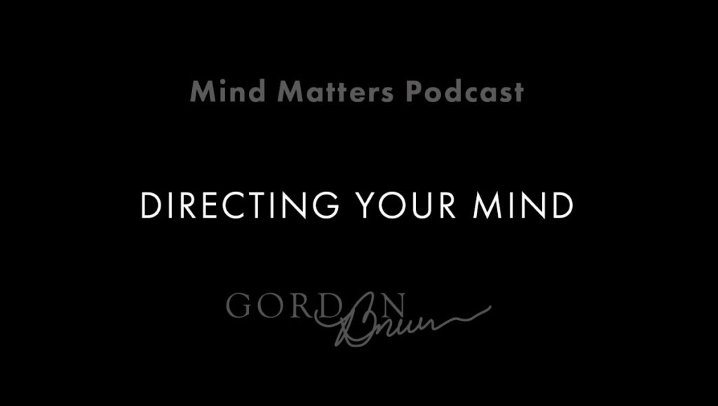 Directing Your Mind