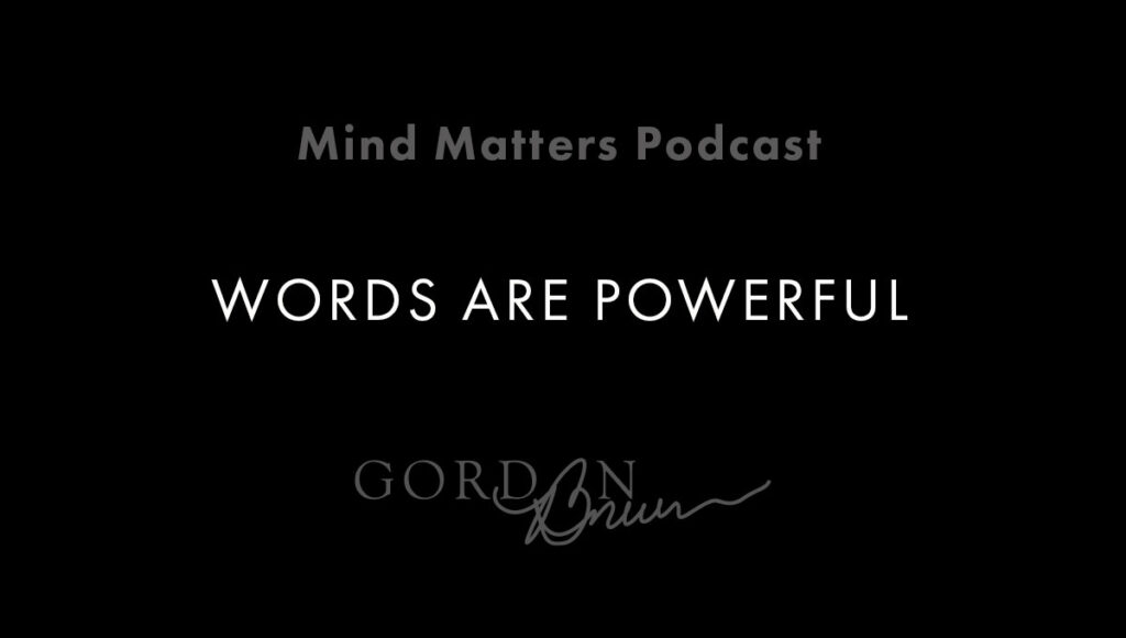 Words Are Powerful